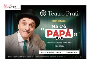 Arriva al Teatro Prati &quot;Ma c&#039;è Papà&quot;, di Peppino e Titina De Filippo.