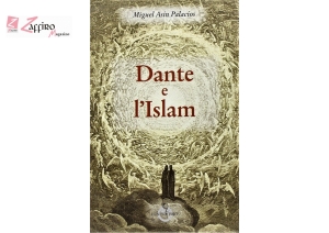 Dante e l&#039;Islam. Viaggio nei tre regni dell&#039;oltretomba.