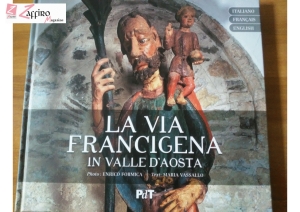 Valle d&#039;Aosta: un libro sui segreti della Via Francigena