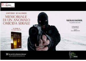 "Antonio Scalonesi: Memoriale di un anomalo omicida seriale" di Davide Buzzi