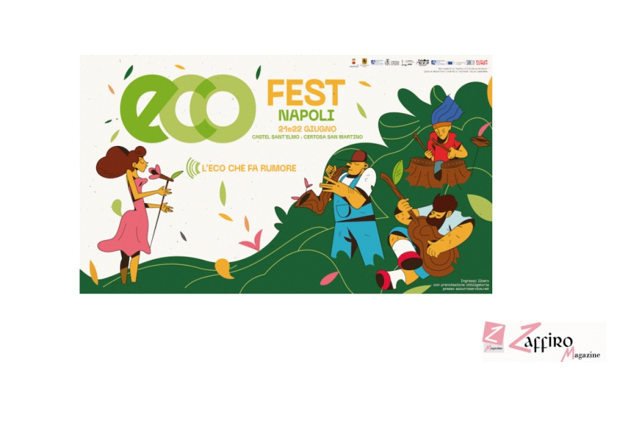 Ecofest a Napoli 2022 21/22 Giugno Castel Sant’Elmo e Certosa di San Martino