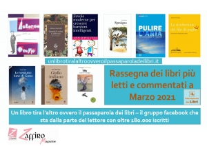 Marzo 2021, ecco i libri pi&ugrave; commentati sul social.