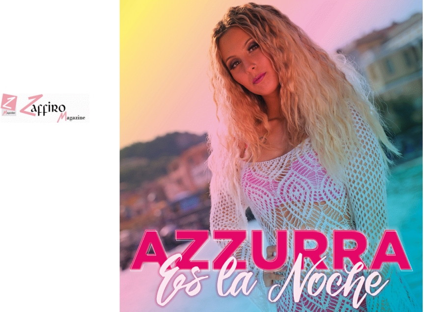 &ldquo;Es la noche". Il nuovo singolo di Azzurra