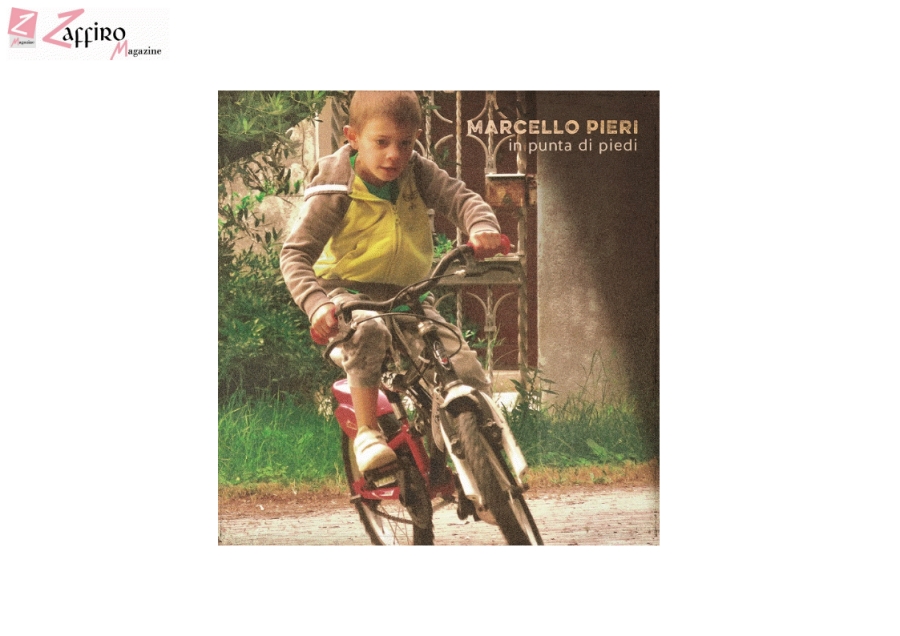&ldquo;In punta di piedi&rdquo;, il nuovo singolo di Marcello Pieri
