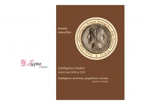 Nuovo saggio dell'editore Centro studi intelligence U.N.I. dal titolo Intelligence studies. Scritti dal 2009 al 2021.