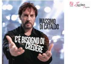 Massimo Di Cataldo. Nuovo singolo &ldquo;C&rsquo;&egrave; bisogno di credere"