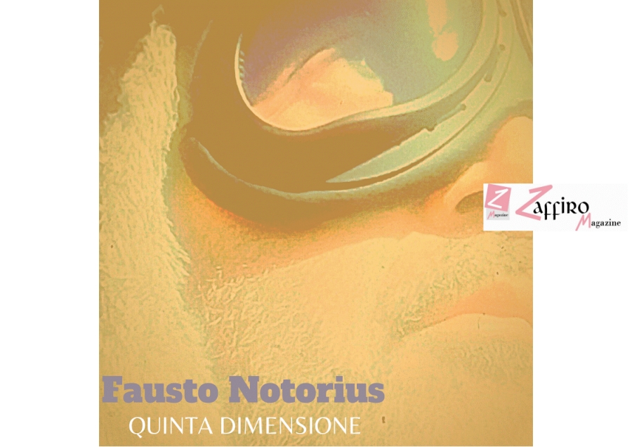 "Quinta Dimensione", il nuovo singolo dell'artigiano liquido Fausto Notorius